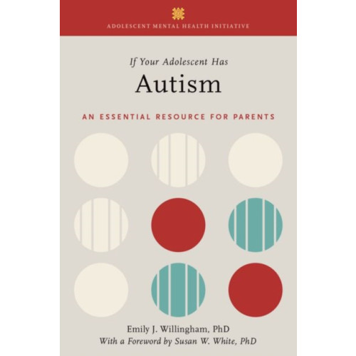 Oxford University Press Inc If Your Adolescent Has Autism (häftad, eng)