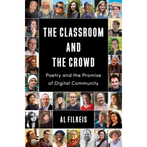 Columbia university press The Classroom and the Crowd (häftad, eng)