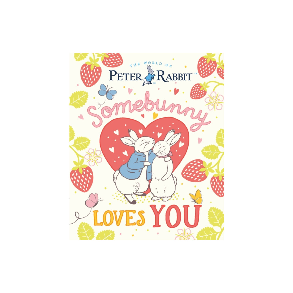 Produktbild för The World of Peter Rabbit: Somebunny Loves You (inbunden, eng)