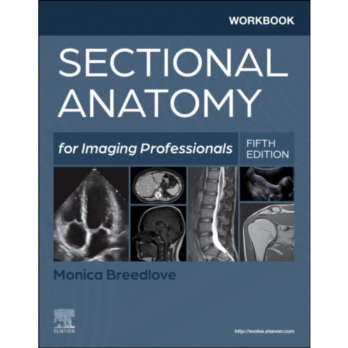 Elsevier - Health Sciences Division Workbook for Sectional Anatomy for Imaging Professionals (häftad, eng)