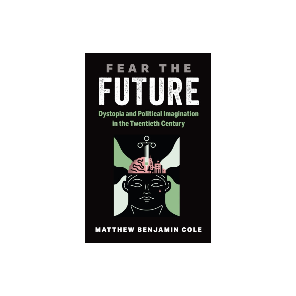 Produktbild för Fear the Future (inbunden, eng)
