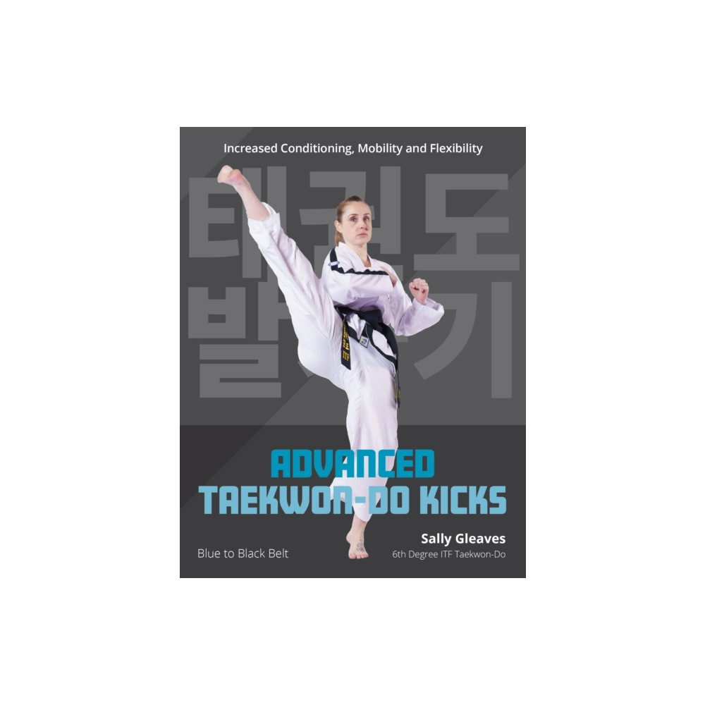 Produktbild för Advanced Taekwon-Do Kicks (häftad, eng)