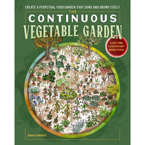 Quarto Publishing Group USA Inc The Continuous Vegetable Garden (häftad, eng)