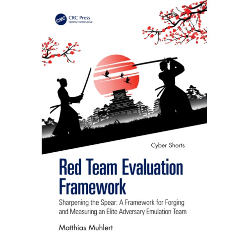 Taylor & francis ltd Red Team Evaluation Framework (häftad, eng)