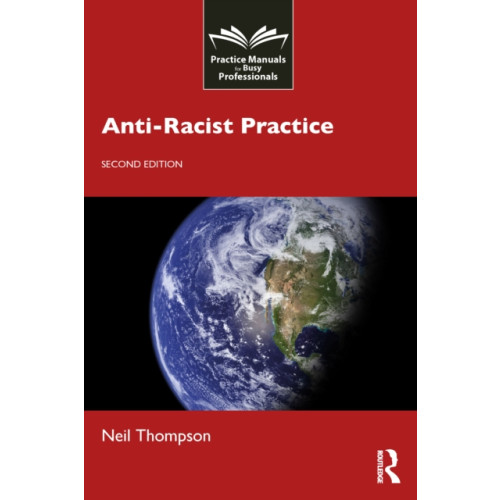Taylor & francis ltd Anti-Racist Practice (häftad, eng)