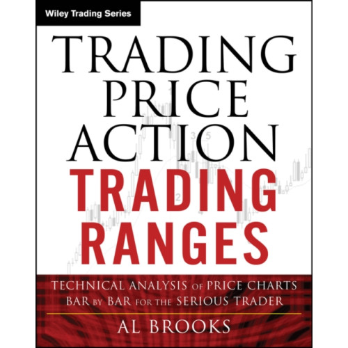 John Wiley & Sons Inc Trading Price Action Trading Ranges (häftad, eng)