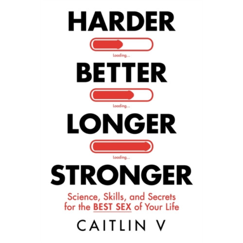 Hay House Inc Harder, Better, Longer, Stronger (inbunden, eng)