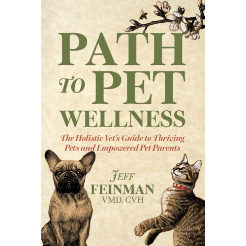 Morgan James Publishing llc Path to Pet Wellness (häftad, eng)