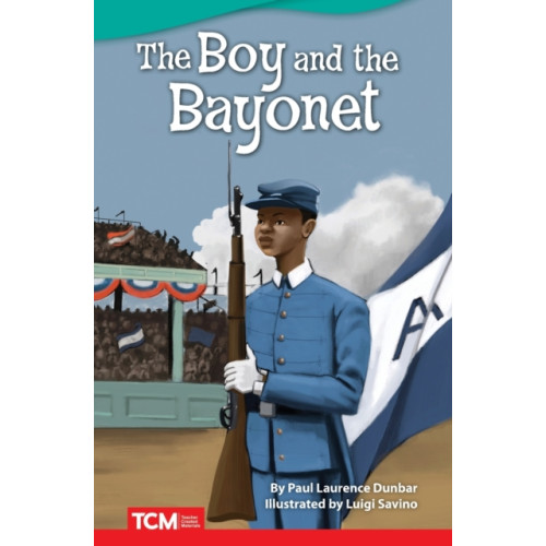 Teacher Created Materials, Inc The Boy and Bayonet (häftad, eng)