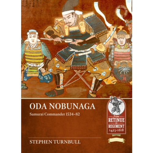 Helion & Company Oda Nobunaga: Samurai Commander 1534-82 (häftad, eng)