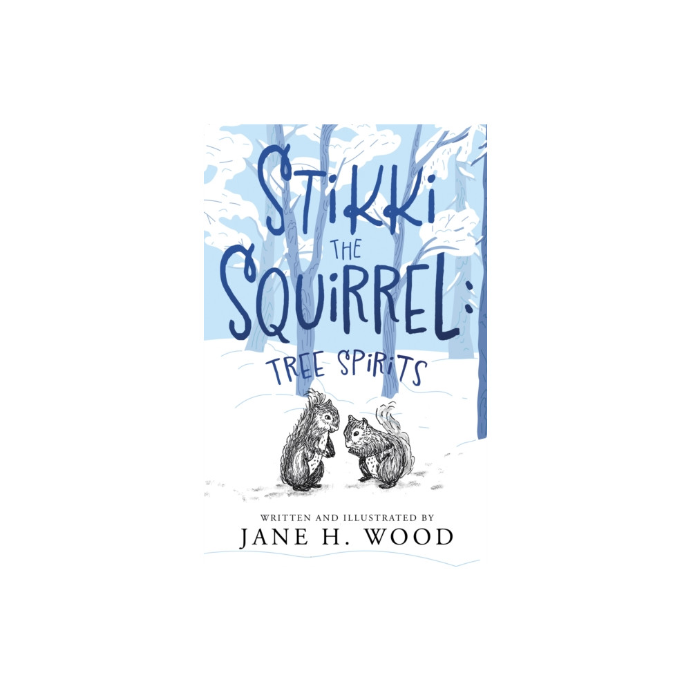 Produktbild för Stikki the Squirrel: Tree Spirits (häftad, eng)