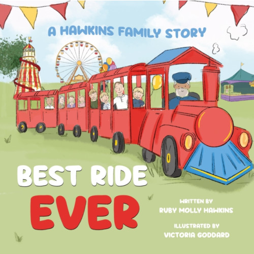 Troubador Publishing Best Ride Ever (häftad, eng)