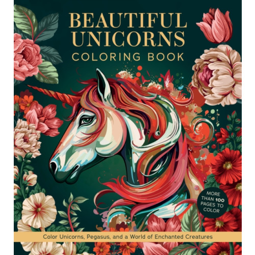 Quarto Publishing Group USA Inc Beautiful Unicorns Coloring Book (häftad, eng)