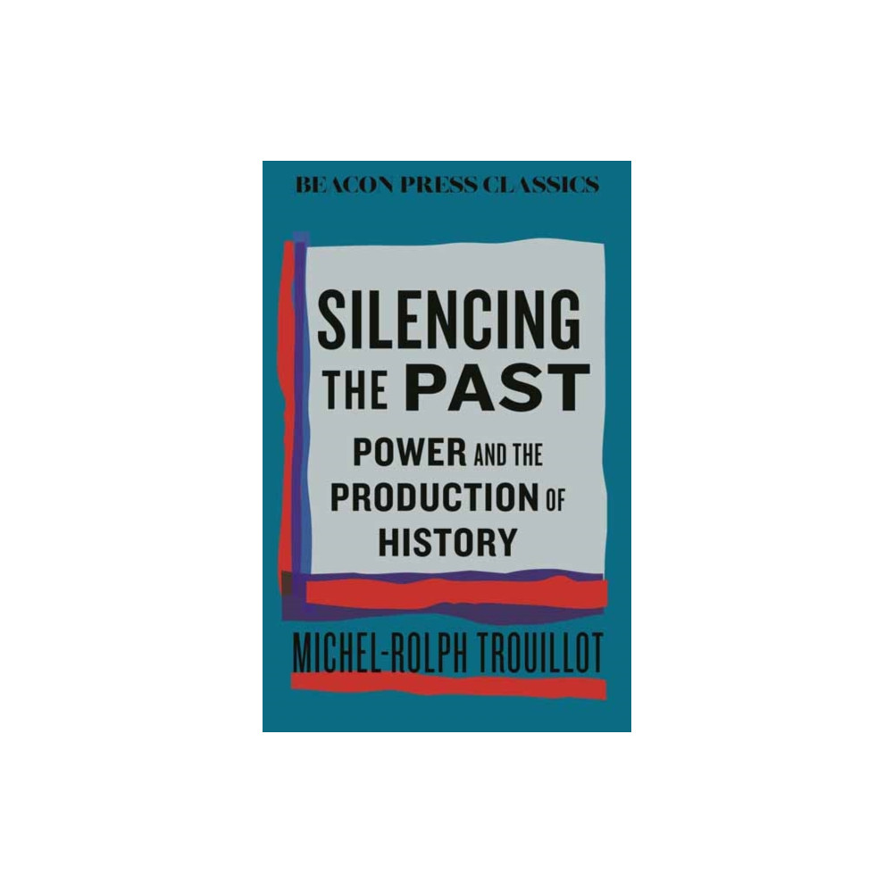 Produktbild för Silencing the Past (inbunden, eng)