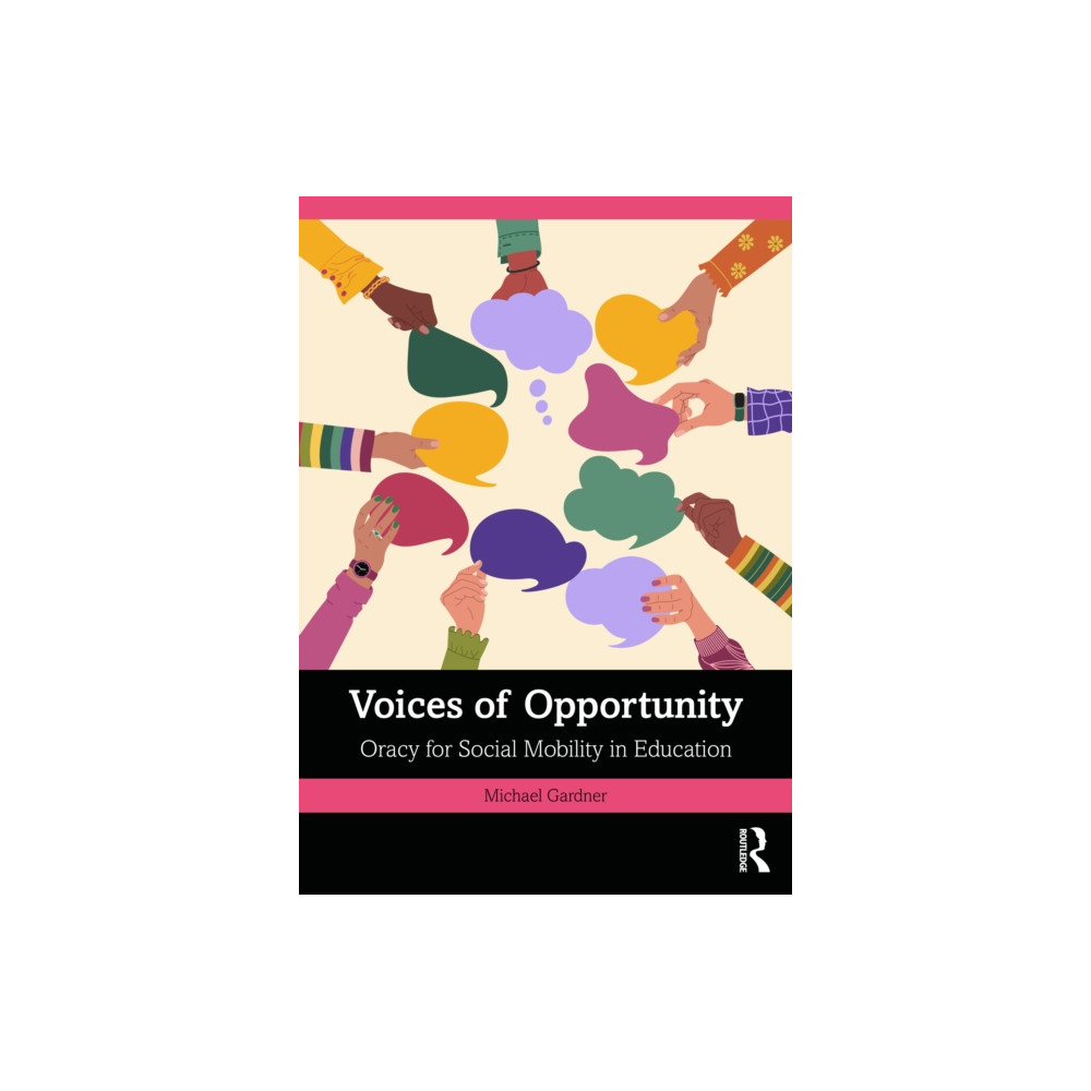 Produktbild för Voices of Opportunity: Oracy for Social Mobility in Education (häftad, eng)