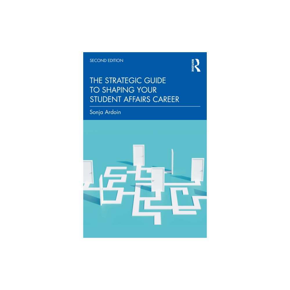 Produktbild för The Strategic Guide to Shaping Your Student Affairs Career (häftad, eng)
