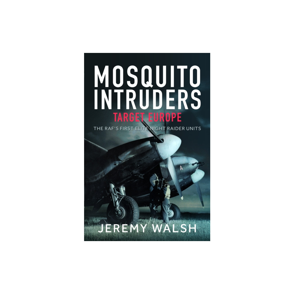 Produktbild för Mosquito Intruders - Target Europe (inbunden, eng)
