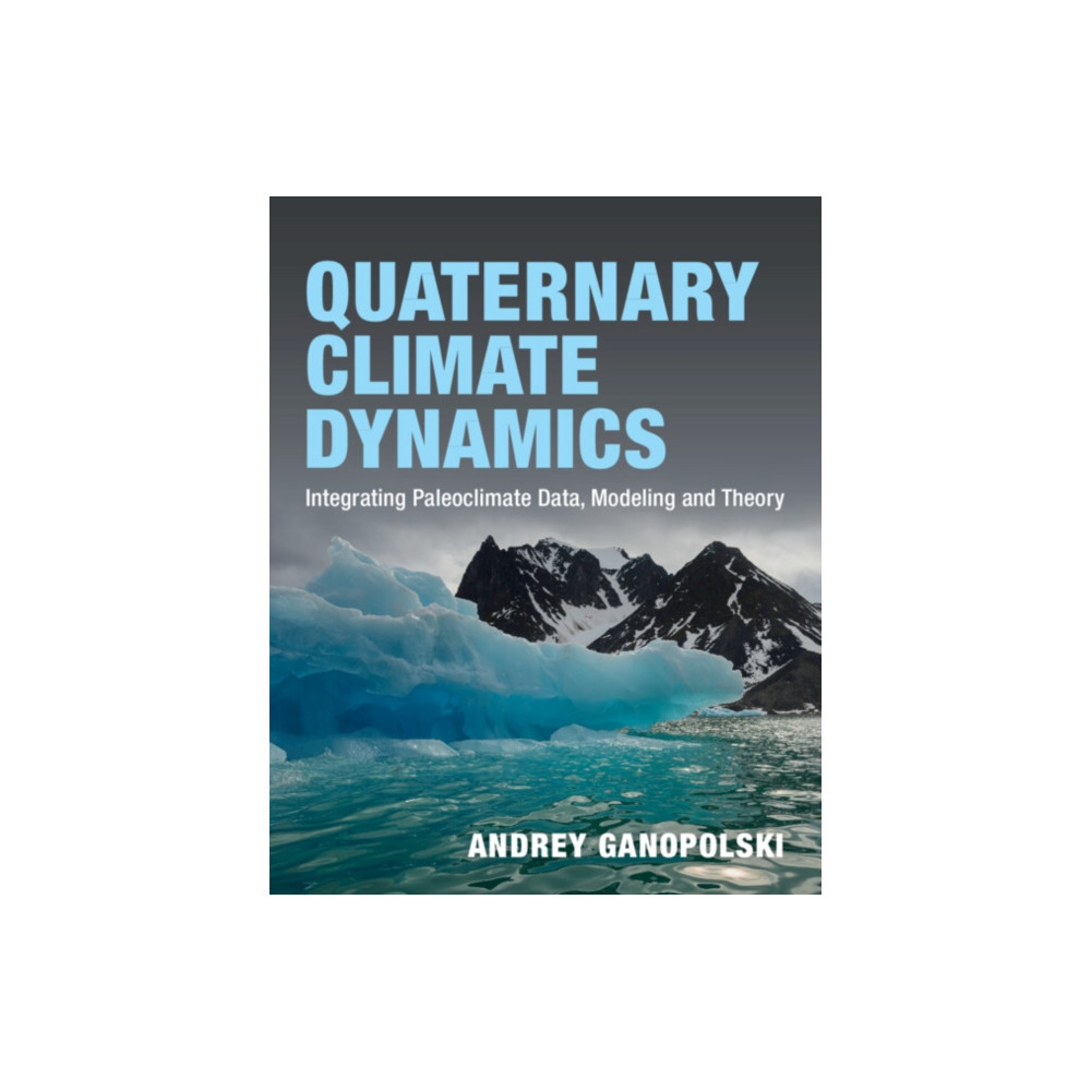 Produktbild för Quaternary Climate Dynamics (inbunden, eng)