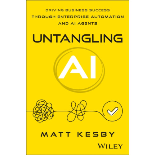 John Wiley & Sons Inc Untangling AI (häftad, eng)