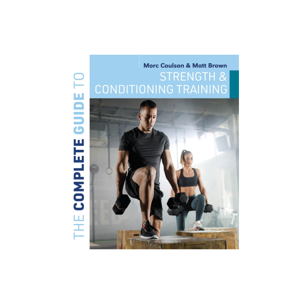 Produktbild för The Complete Guide to Strength and Conditioning Training (häftad, eng)