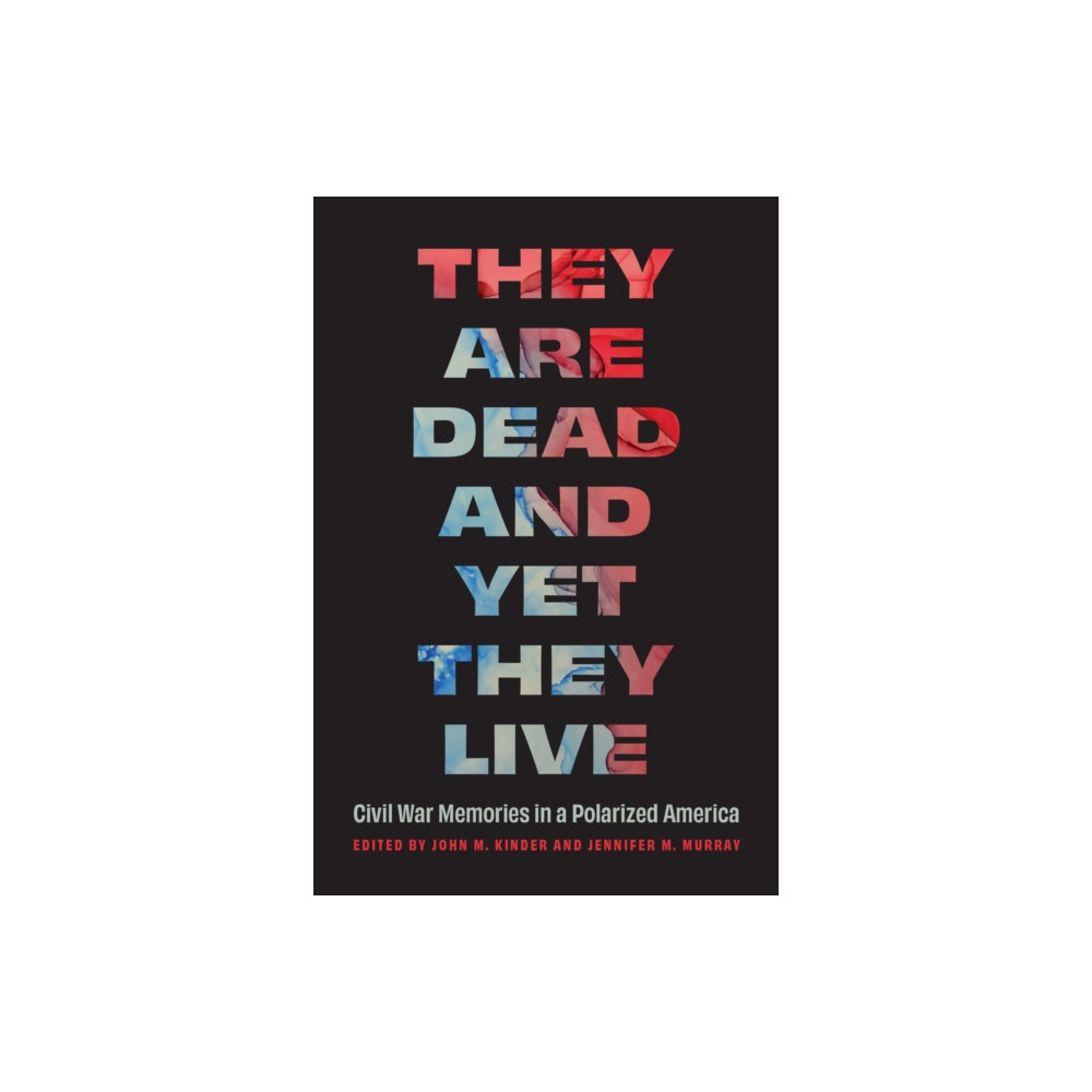 Produktbild för They Are Dead and Yet They Live (häftad, eng)