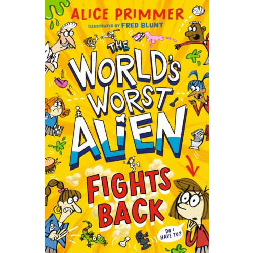 Walker Books Ltd The World's Worst Alien Fights Back (häftad, eng)