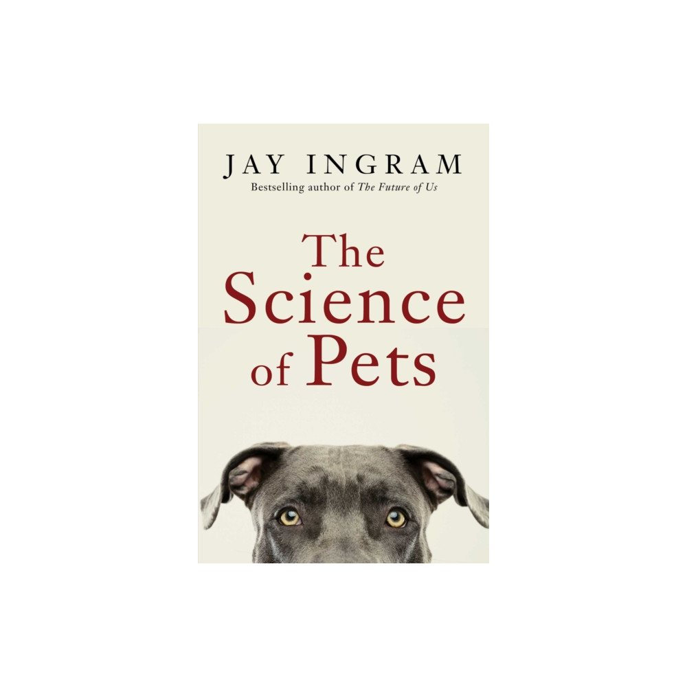 Produktbild för The Science of Pets (inbunden, eng)