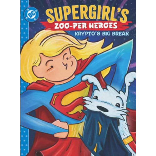 DC Comics Supergirl's Zoo-per Heroes: Krypto's Big Break (inbunden, eng)