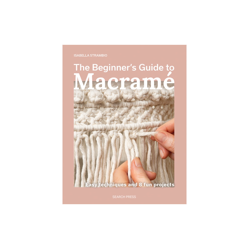 Produktbild för The Beginner's Guide to Macrame (häftad, eng)