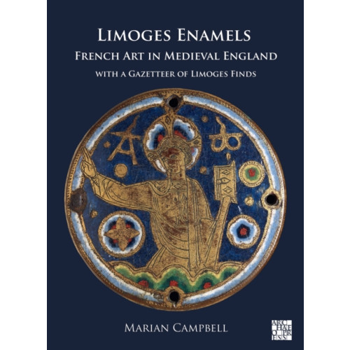 Archaeopress Limoges Enamels (häftad, eng)