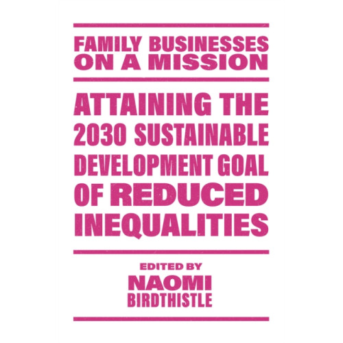 Emerald Publishing Limited Attaining the 2030 Sustainable Development Goal of Reduced Inequalities (häftad, eng)