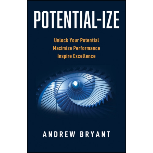 John Wiley And Sons Ltd Potential-ize (inbunden, eng)