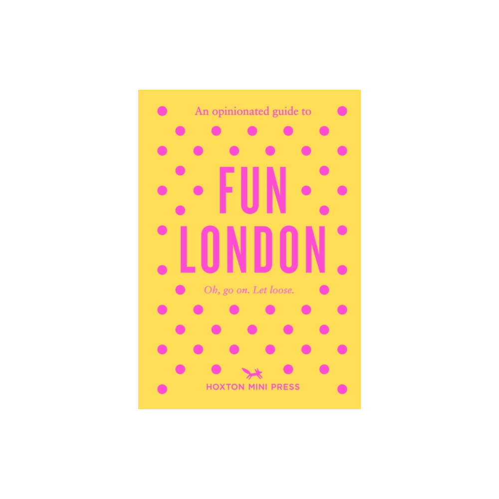 Produktbild för An Opinionated Guide to Fun London (häftad, eng)