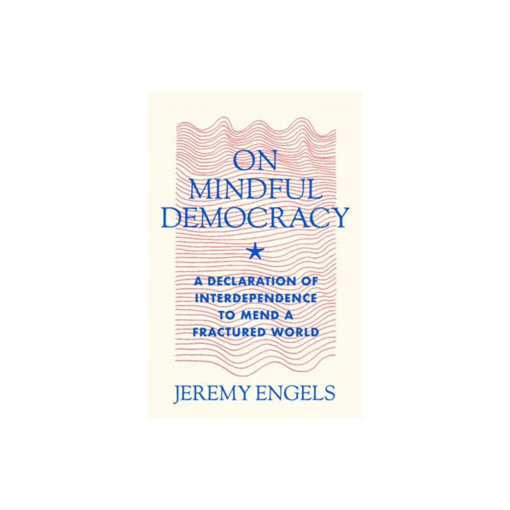Produktbild för On Mindful Democracy (häftad, eng)