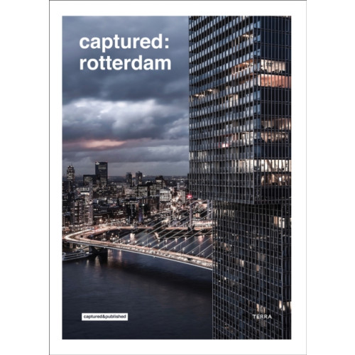Lannoo Publishers Captured: Rotterdam (inbunden, eng)