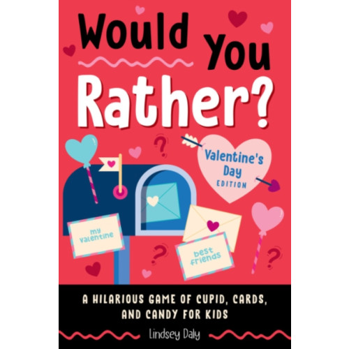 Not Stated Would You Rather? Valentine's Day Edition (häftad, eng)
