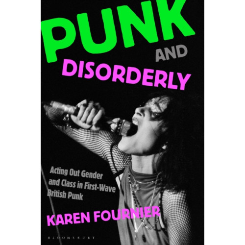 Bloomsbury Publishing PLC Punk and Disorderly (häftad, eng)