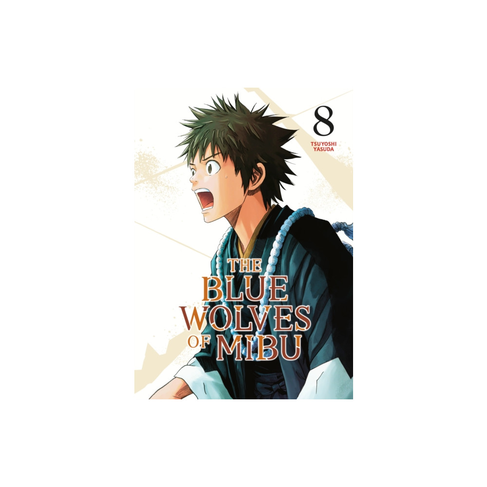 Produktbild för The Blue Wolves of Mibu 8 (Blue Miburo) (häftad, eng)