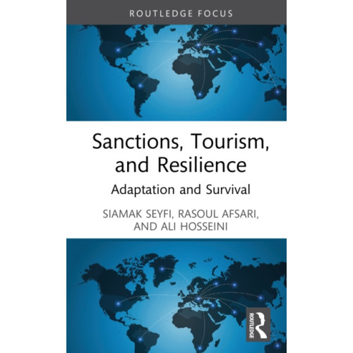 Taylor & francis ltd Sanctions, Tourism, and Resilience (inbunden, eng)