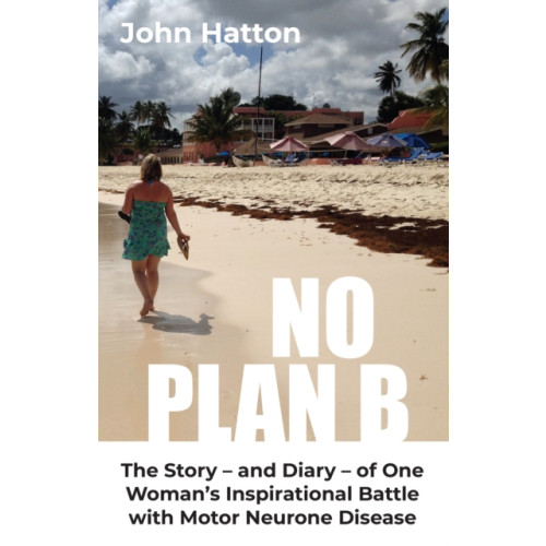 Scratching Shed Publishing Ltd No Plan B (häftad, eng)