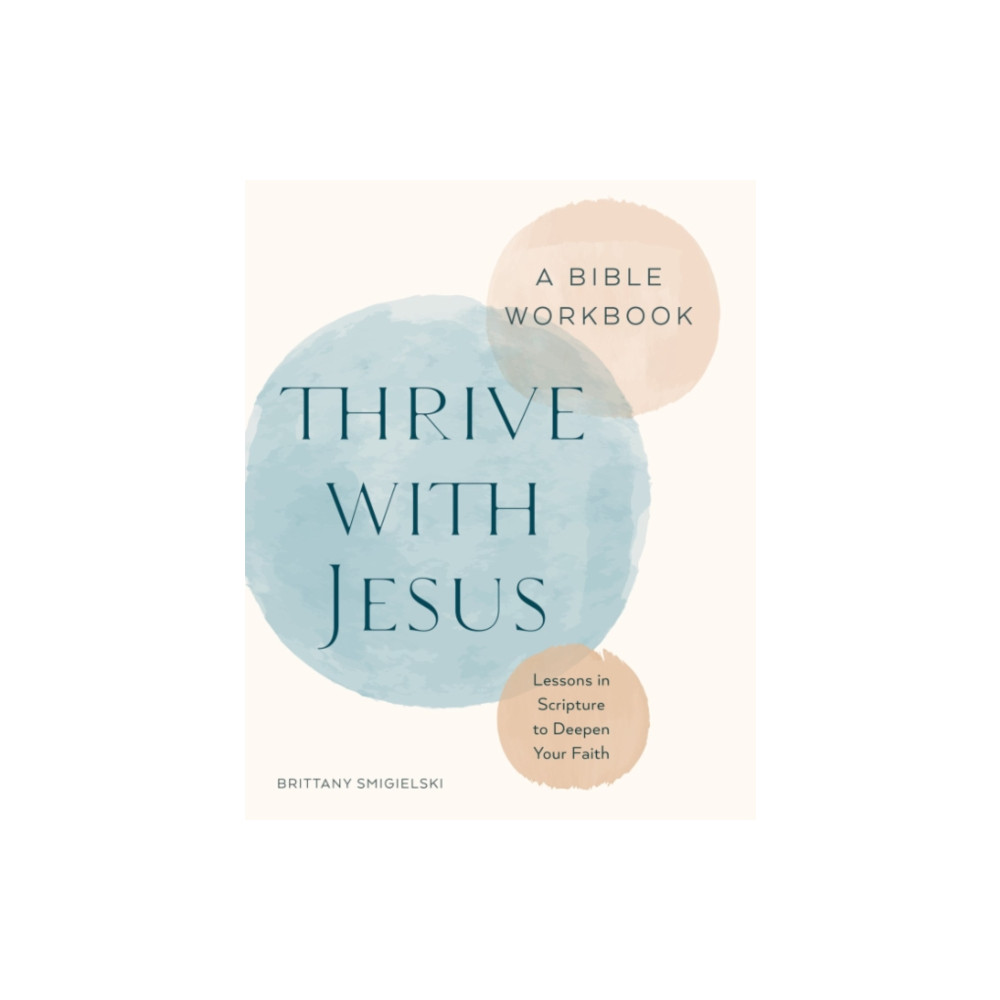 Produktbild för Thrive with Jesus: A Bible Workbook (häftad, eng)