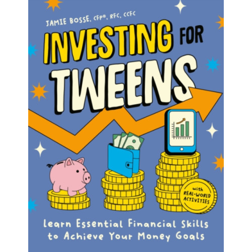 Not Stated Investing for Tweens (häftad, eng)