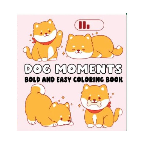 Page Publications Dog Moments Bold and Easy Coloring Book (häftad, eng)