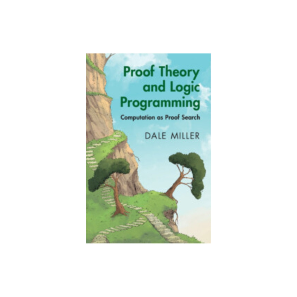 Produktbild för Proof Theory and Logic Programming (inbunden, eng)