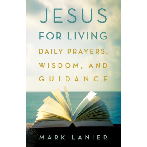 Baylor university press Jesus for Living (häftad, eng)