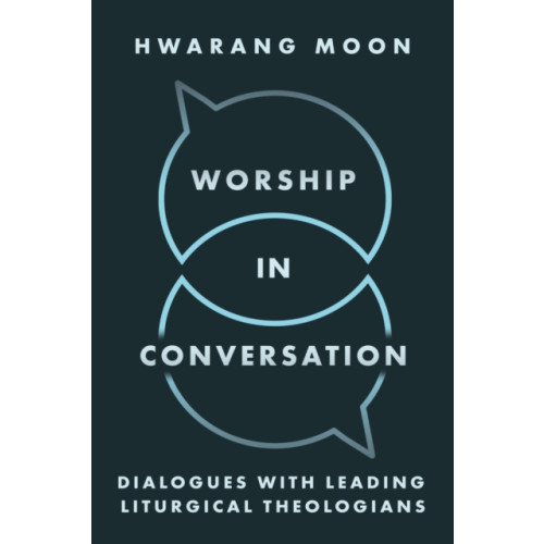 Baylor university press Worship in Conversation (häftad, eng)