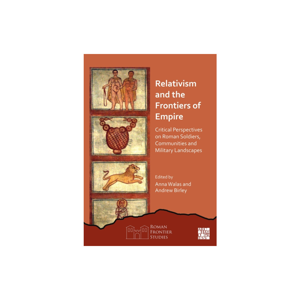 Produktbild för Relativism and the Frontiers of Empire (inbunden, eng)