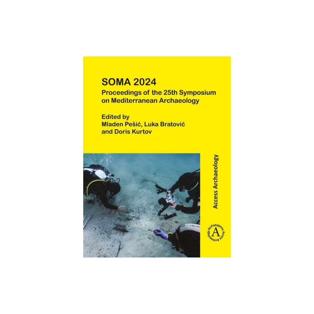 Produktbild för SOMA 2024: Proceedings of the 25th Symposium on Mediterranean Archaeology (häftad, eng)