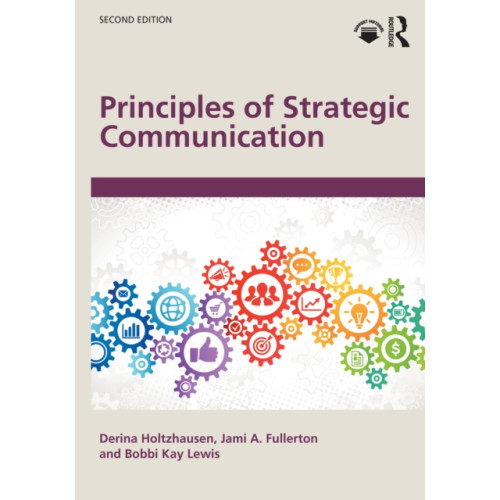 Taylor & francis ltd Principles of Strategic Communication (häftad, eng)