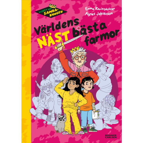 Emma Karinsdotter Världens näst bästa farmor (inbunden)